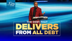 The Debt That Delivers From All Debt - CD/DVD/MP3 Download