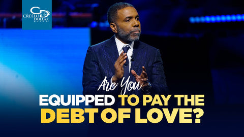 Are You Equipped to Pay the Debt of Love? - CD/DVD/MP3 Download