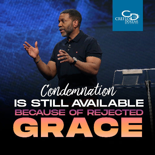 Condemnation is Still Available Because of Rejected Grace - CD/DVD/MP3 Download
