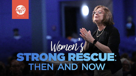Women’s Strong Rescue: Then and Now - CD/DVD/MP3 Download