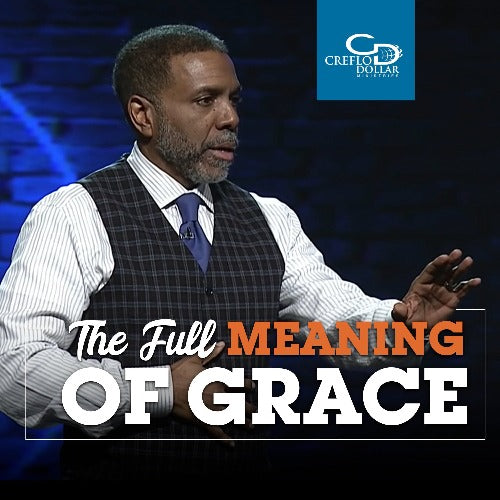 The Full Meaning of Grace - CD/DVD/MP3 Download