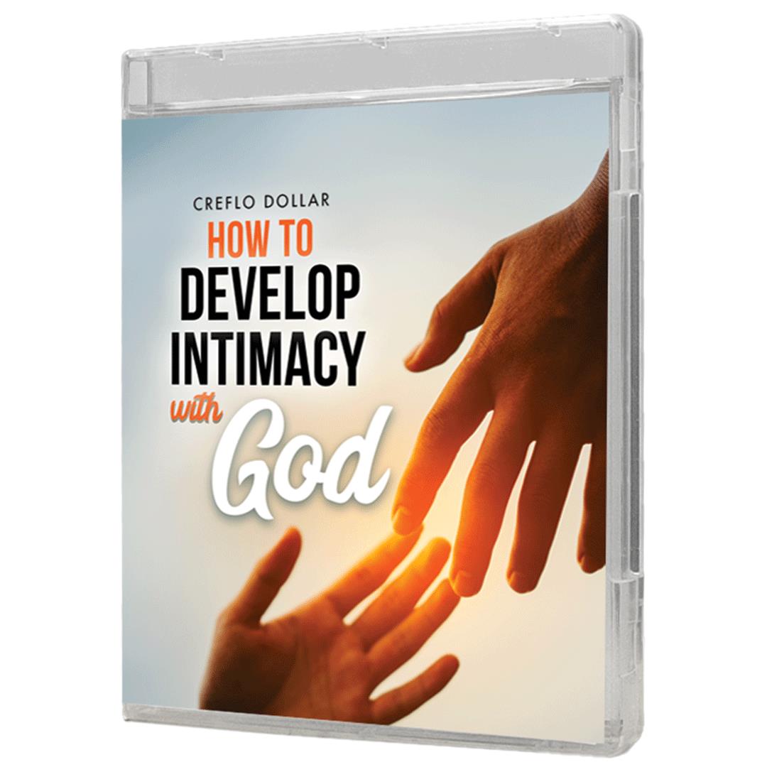 how-to-develop-intimacy-with-god-2-message-series-changing-your