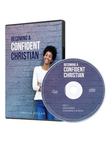 Becoming a Confident Christian - 2 Message Series