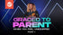 Graced to Parent: When You Feel Unequipped Pt.1 - CD/DVD/MP3 Download