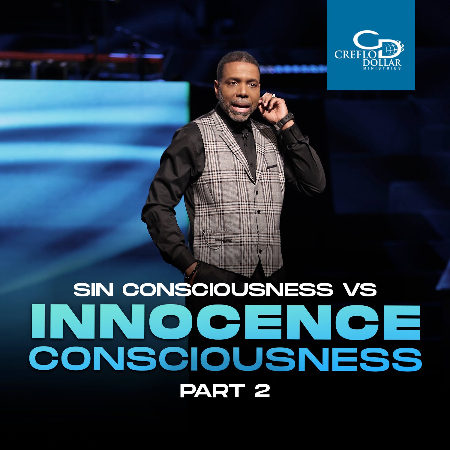 Sin Consciousness vs. Innocence Consciousness Pt. 2 - CD/DVD/MP3 Download
