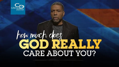 How Much Does God Really Care About You? - CD/DVD/MP3 Download