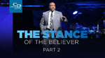 The Stance of the Believer (Part 2) - CD/DVD/MP3 Download
