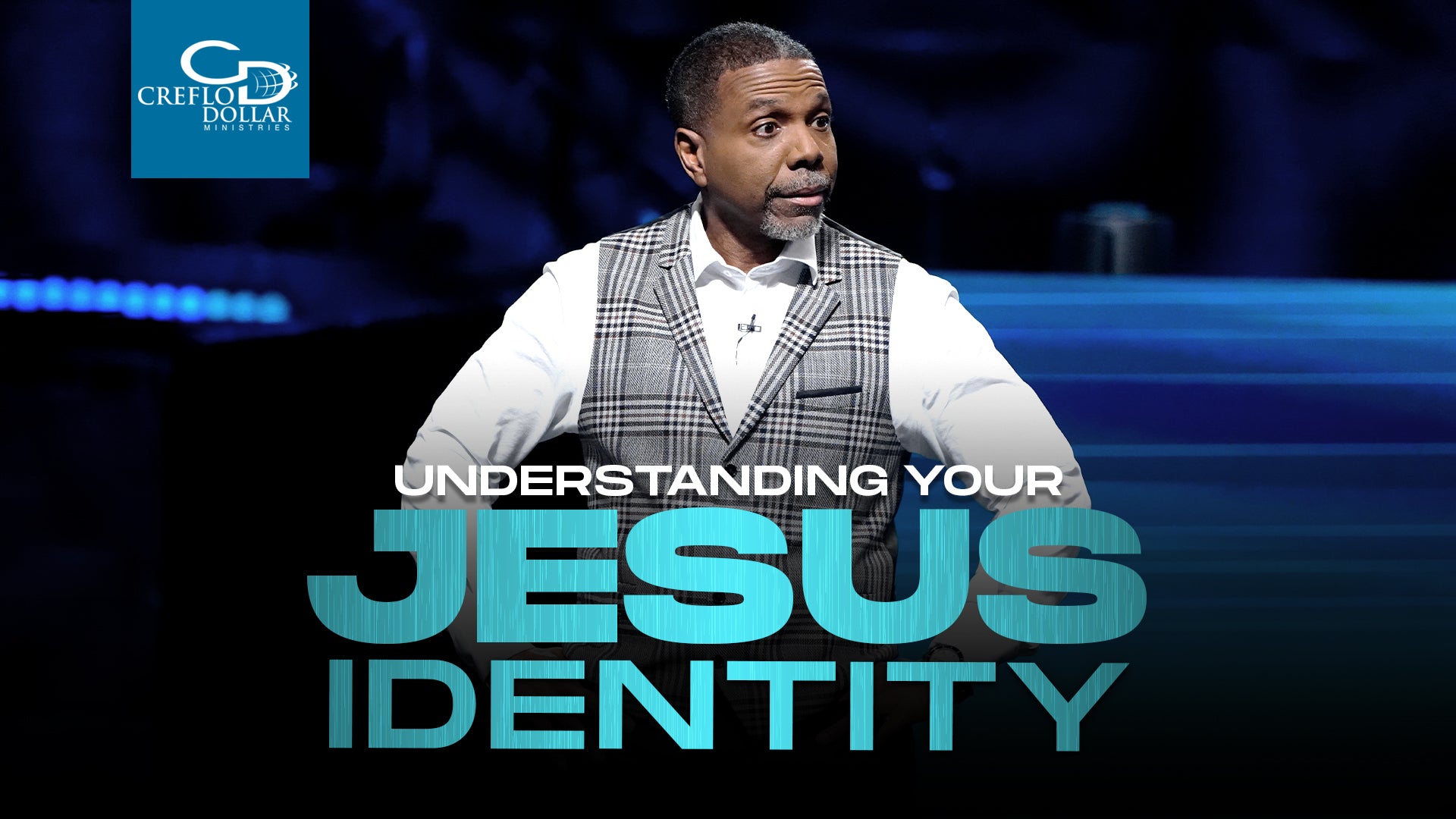 Understanding Your Jesus Identity - CD/DVD/MP3 Download