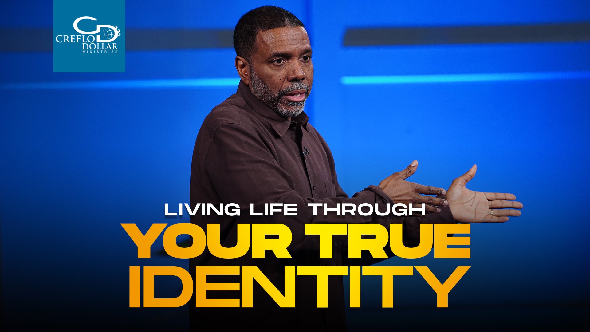 Living Life Through Your True Identity  - CD/DVD/MP3 Download