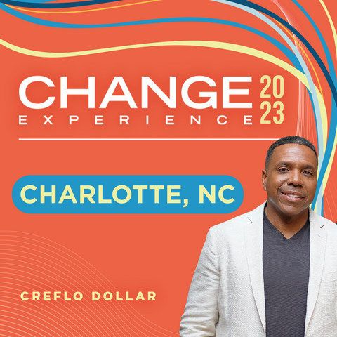 2023 Charlotte Change Experience | Session 2 - Creflo Dollar