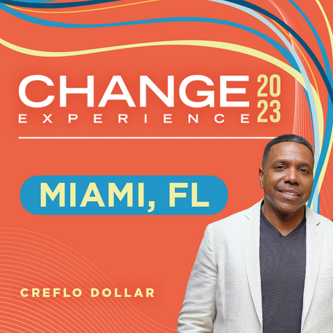 2023 Miami Change Experience | Session 1 - Creflo Dollar