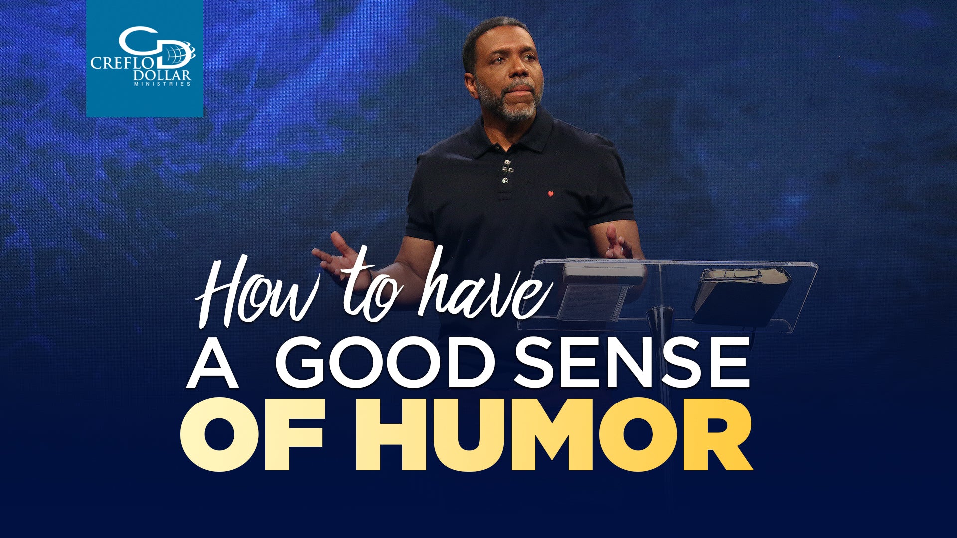 How to Have a Good Sense of Humor - CD/DVD/MP3 Download