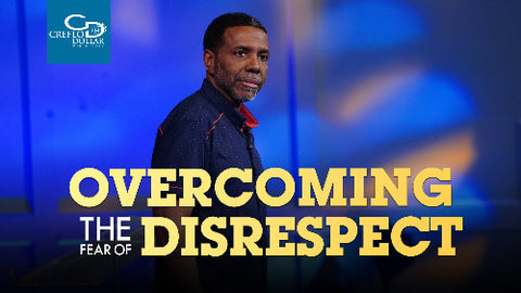 Overcoming the Fear of Disrespect - CD/DVD/MP3 Download
