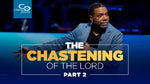 The Chastening of the Lord (Part 2) - CD/DVD/MP3 Download