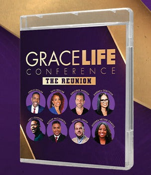 2024 Grace Life Conference: THE REUNION - 13 Message Series