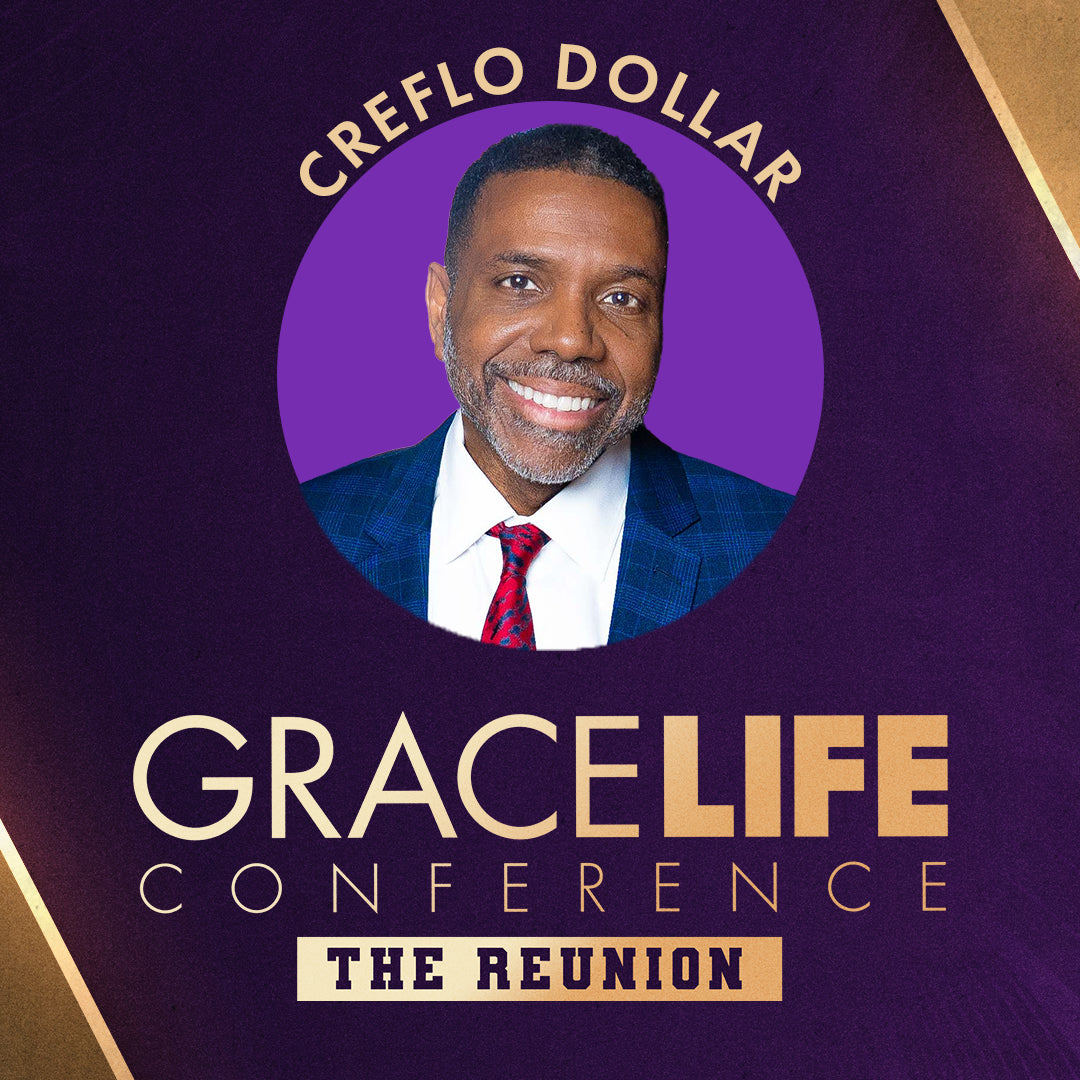 Session 1 - Creflo Dollar | 10:00 am | Grace Life 2024