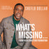 What’s Missing...from Your Christian Foundation
