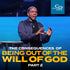 The Consequences of Being Out of the Will of God Pt. 2 - CD/DVD/MP3 Download