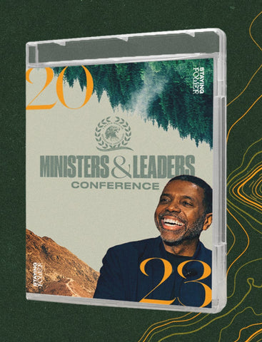 2023 Ministers and Leaders Conference - 3 Message Series