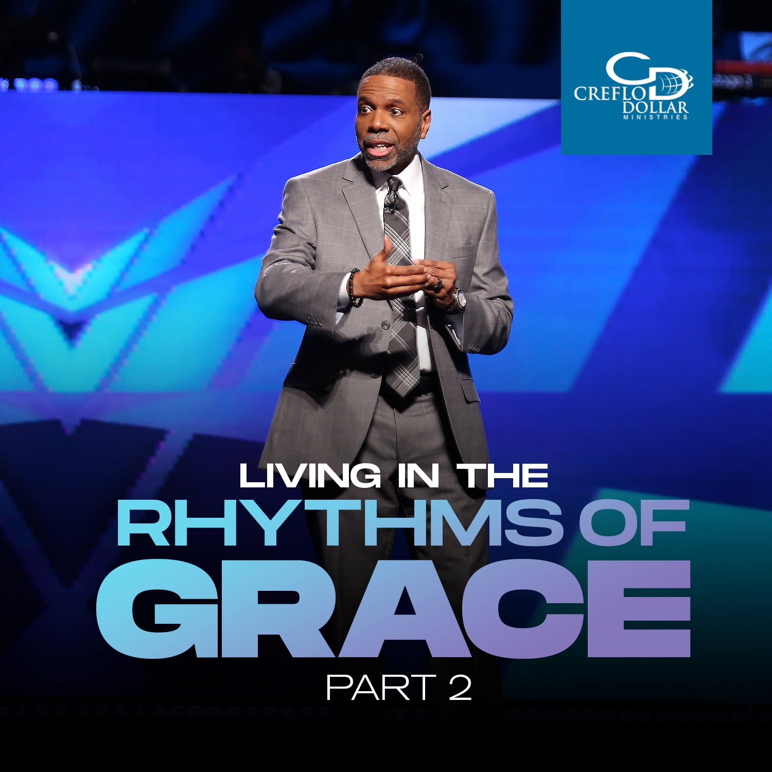Living in the Rhythms of Grace Pt. 2 - CD/DVD/MP3 Download