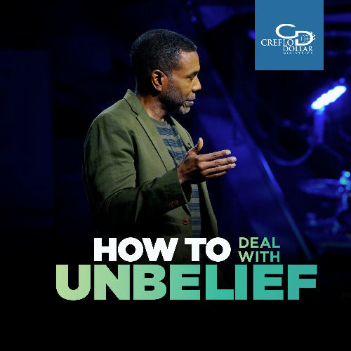 How to Deal with Unbelief - CD/DVD/MP3 Download