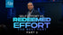Self Effort vs. Redeemed Effort Pt.2 - CD/DVD/MP3 Download