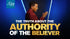 The Truth About the Authority of the Believer - CD/DVD/MP3 Download