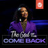 The God of the Comeback - CD/DVD/MP3 Download