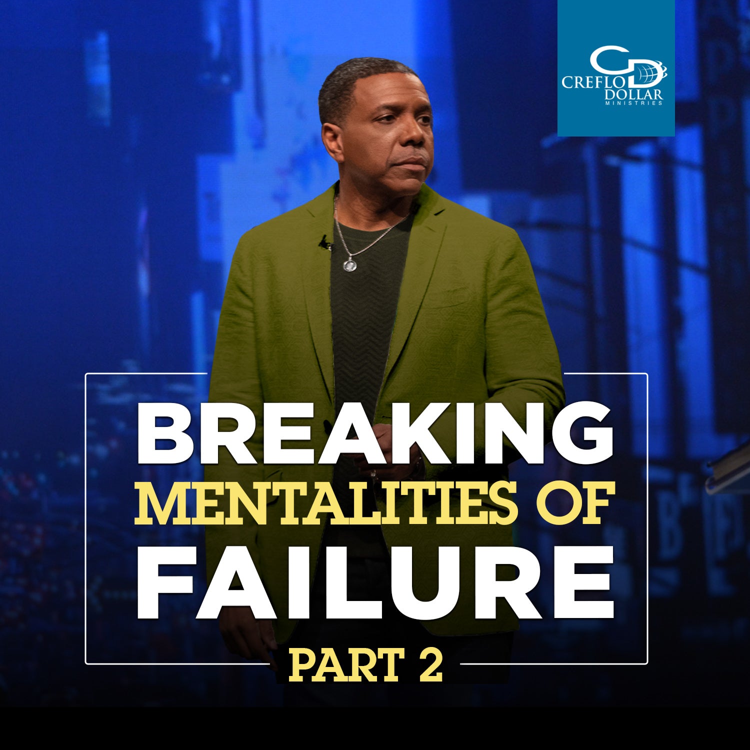 Breaking Mentalities of Failure (Part 2) - CD/DVD/MP3 Download