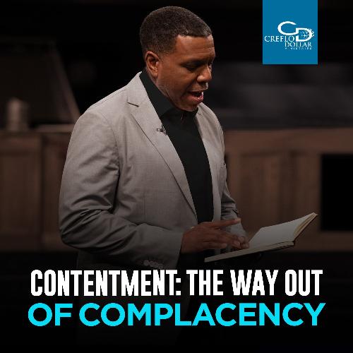 Contentment: The Way Out of Complacency - CD/DVD/MP3 Download