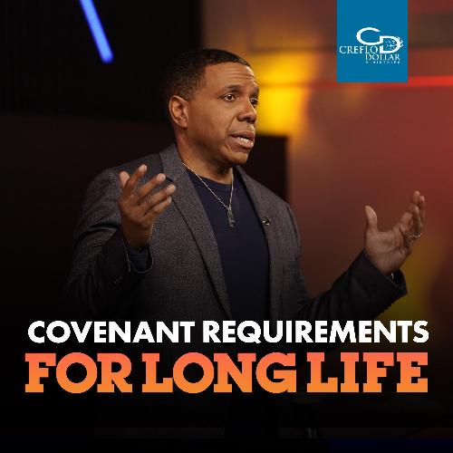 Covenant Requirements for Long Life - CD/DVD/MP3 Download