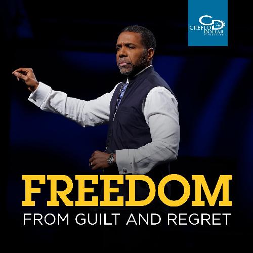 Freedom from Guilt and Regret - CD/DVD/MP3 Download