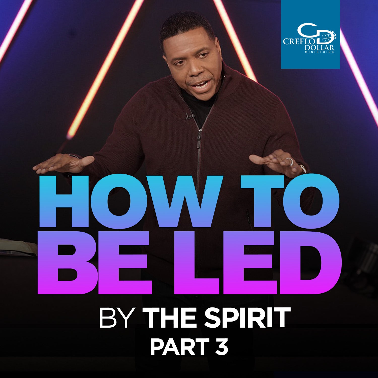 How to Be Led by the Spirit (Part 3) - CD/DVD/MP3 Download