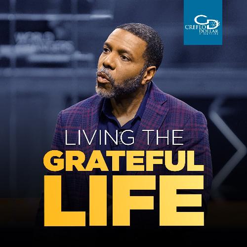 Living the Grateful Life - CD/DVD/MP3 Download