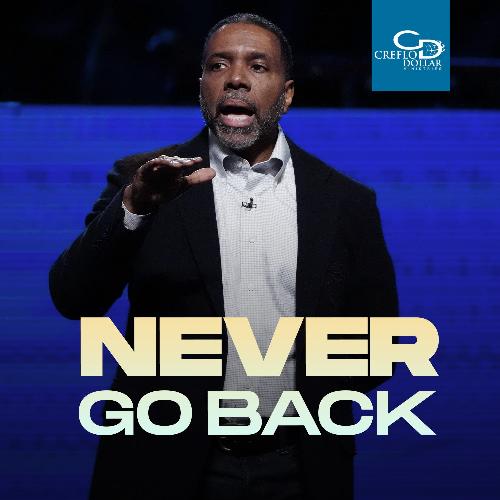 Never Go Back - CD/DVD/MP3 Download