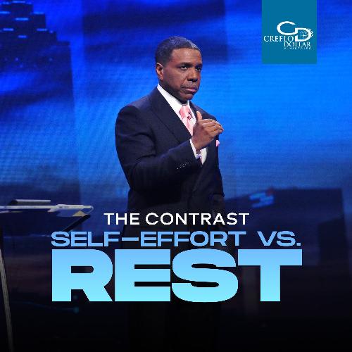 The Contrast: Self-Effort vs. Rest - CD/DVD/MP3 Download