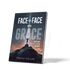 Face to Face with Grace eBook