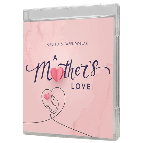 A Mother's Love - 2 Message Series