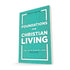 Foundations for Christian Living: The Joy of Pain & Love Edition