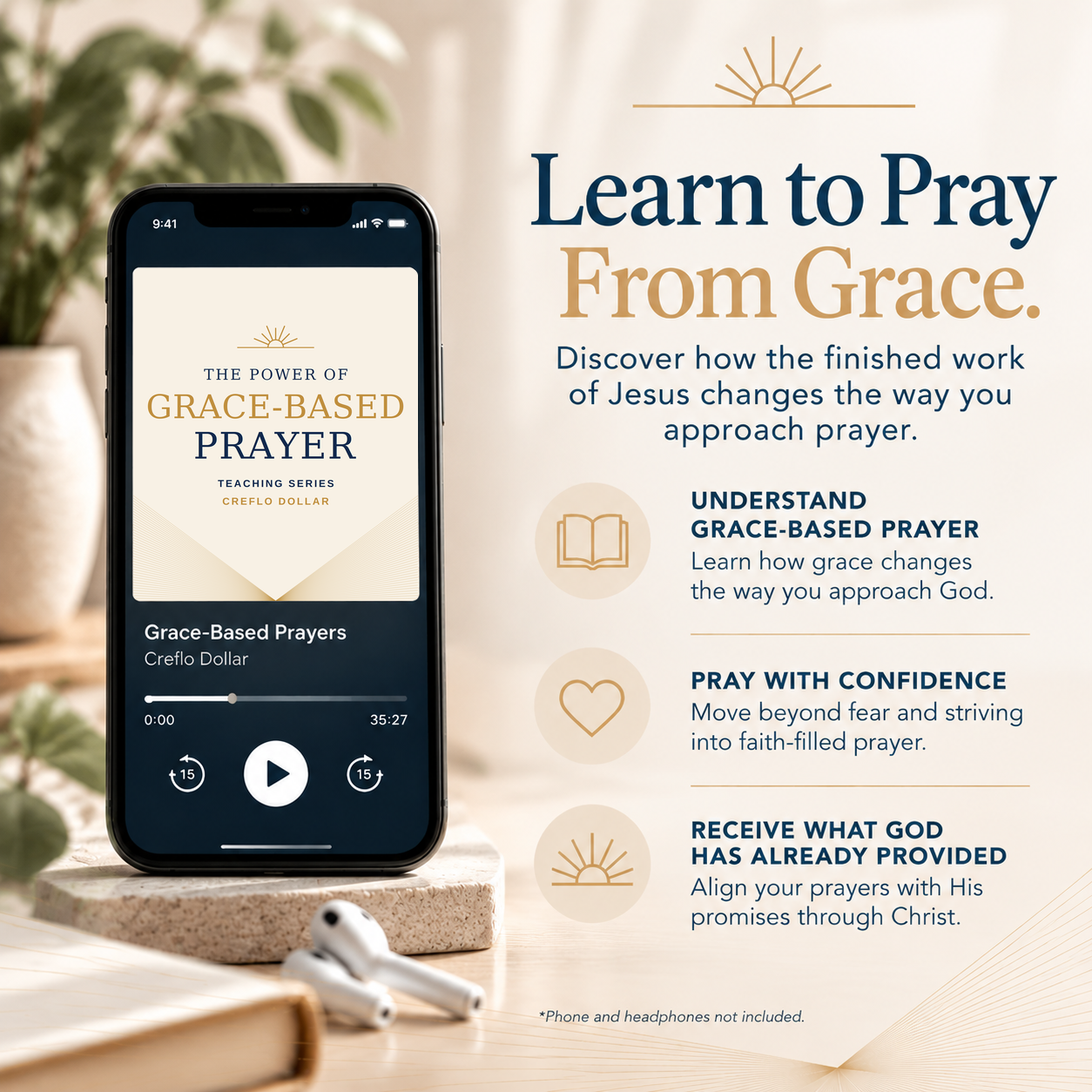 The Power of Grace Based Prayer - 4 Message Series