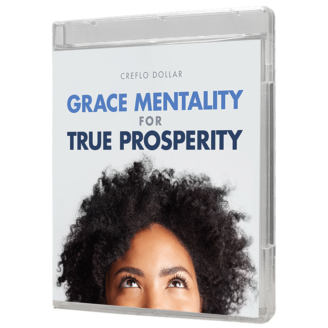 Grace Mentality For True Prosperity  - 6 Message Series