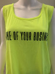 None of Your Business Tank Top