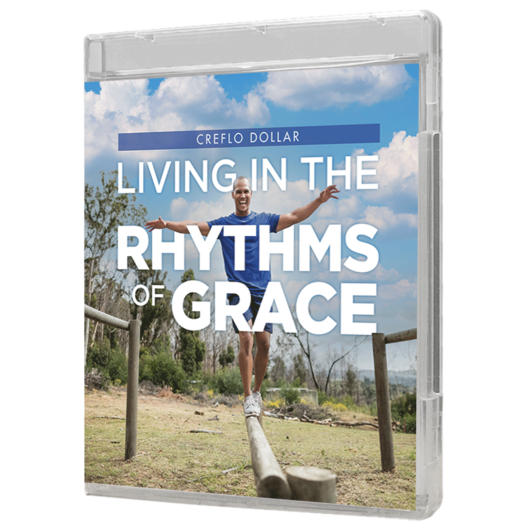 Living in the Rhythms of Grace- 6 Message Series