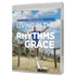 Living in the Rhythms of Grace- 6 Message Series