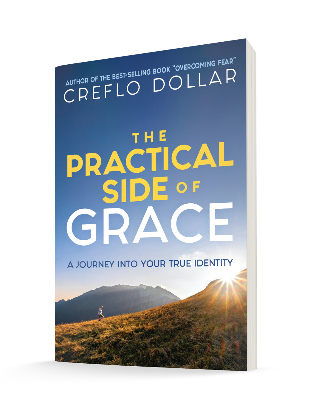 The Practical Side of Grace: A Journey Into Your True Identity eBook