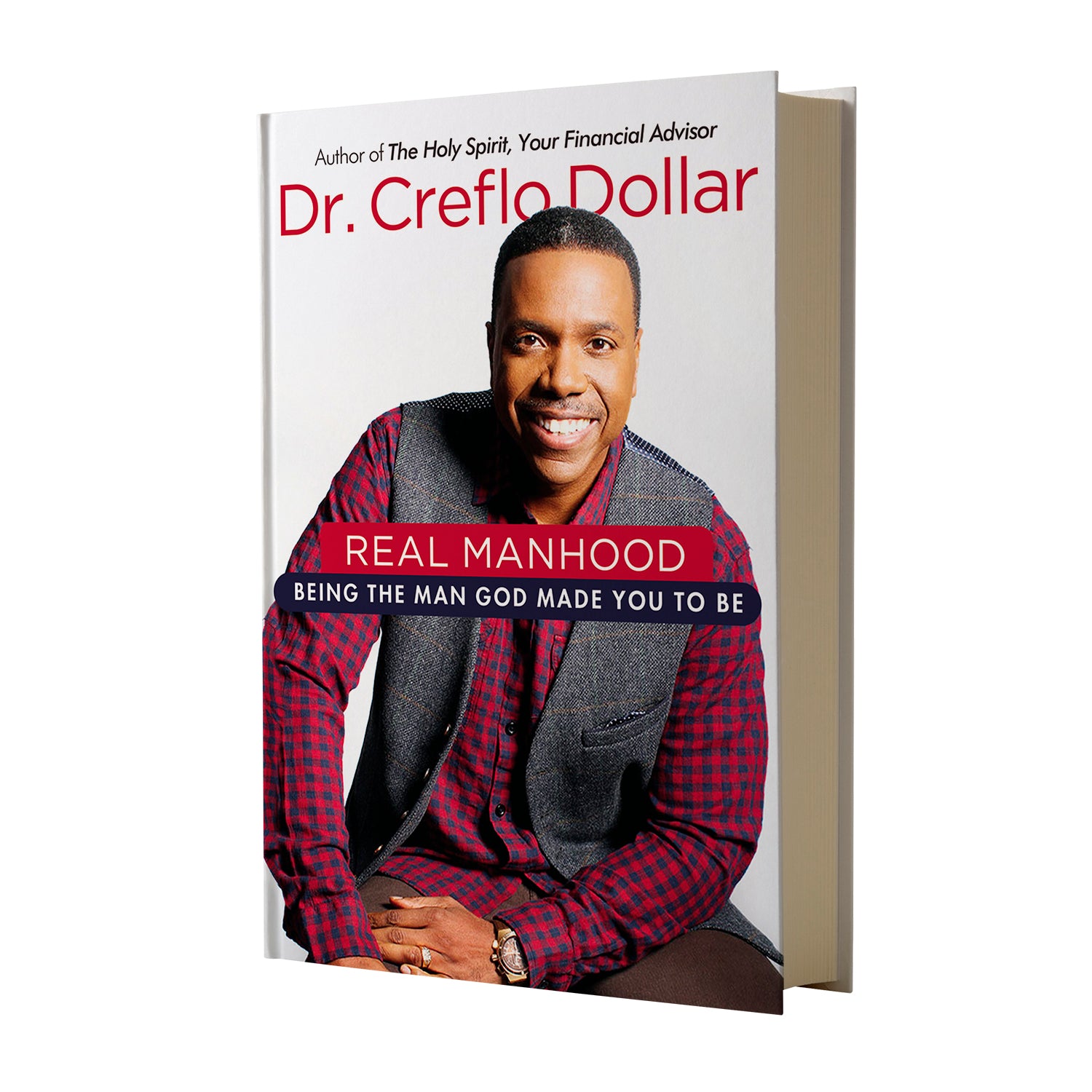 Real Manhood : Being The Man God Made You to Be - Book