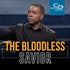 The Bloodless Savior - CD/DVD/MP3 Download