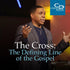 The Cross: The Defining Line of the Gospel - CD/DVD/MP3 Download