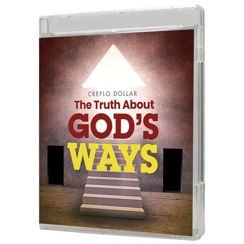 The Truth About God's Ways - 4 Message Series