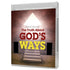 The Truth About God's Ways - 4 Message Series